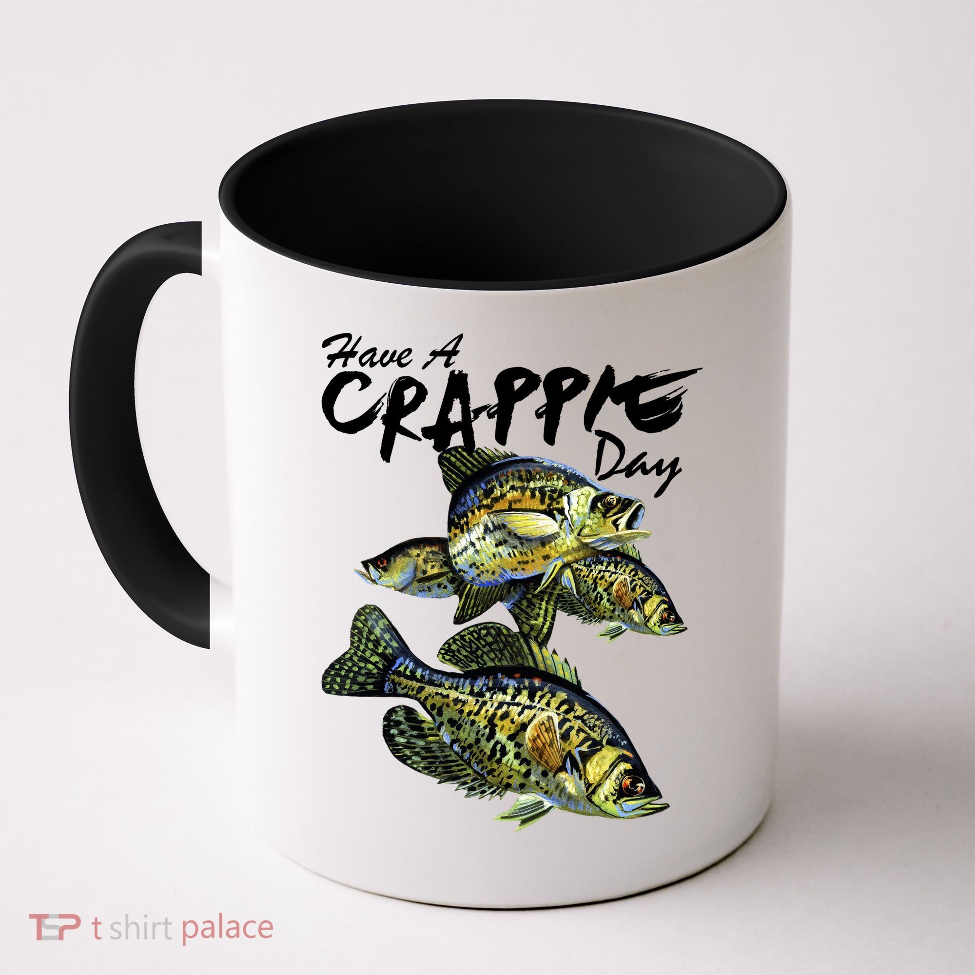 Have A Crappie Day Panfish Funny Fishing  Coffee Mug