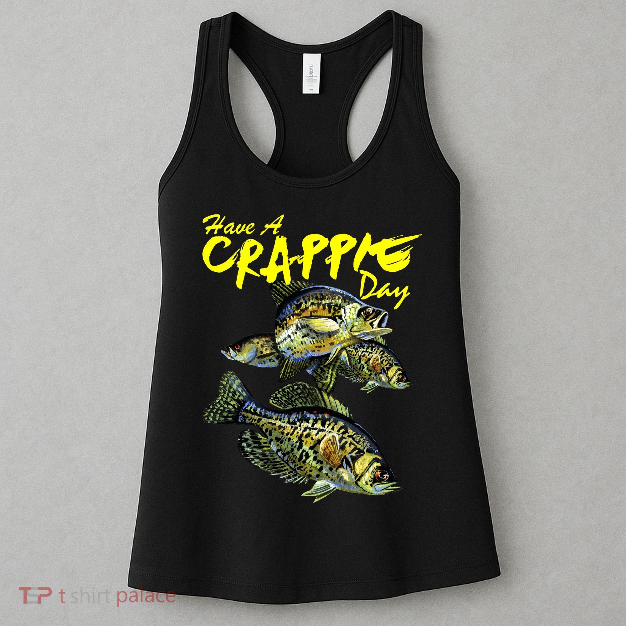Have A Crappie Day Panfish Funny Fishing  Women's Tank Top
