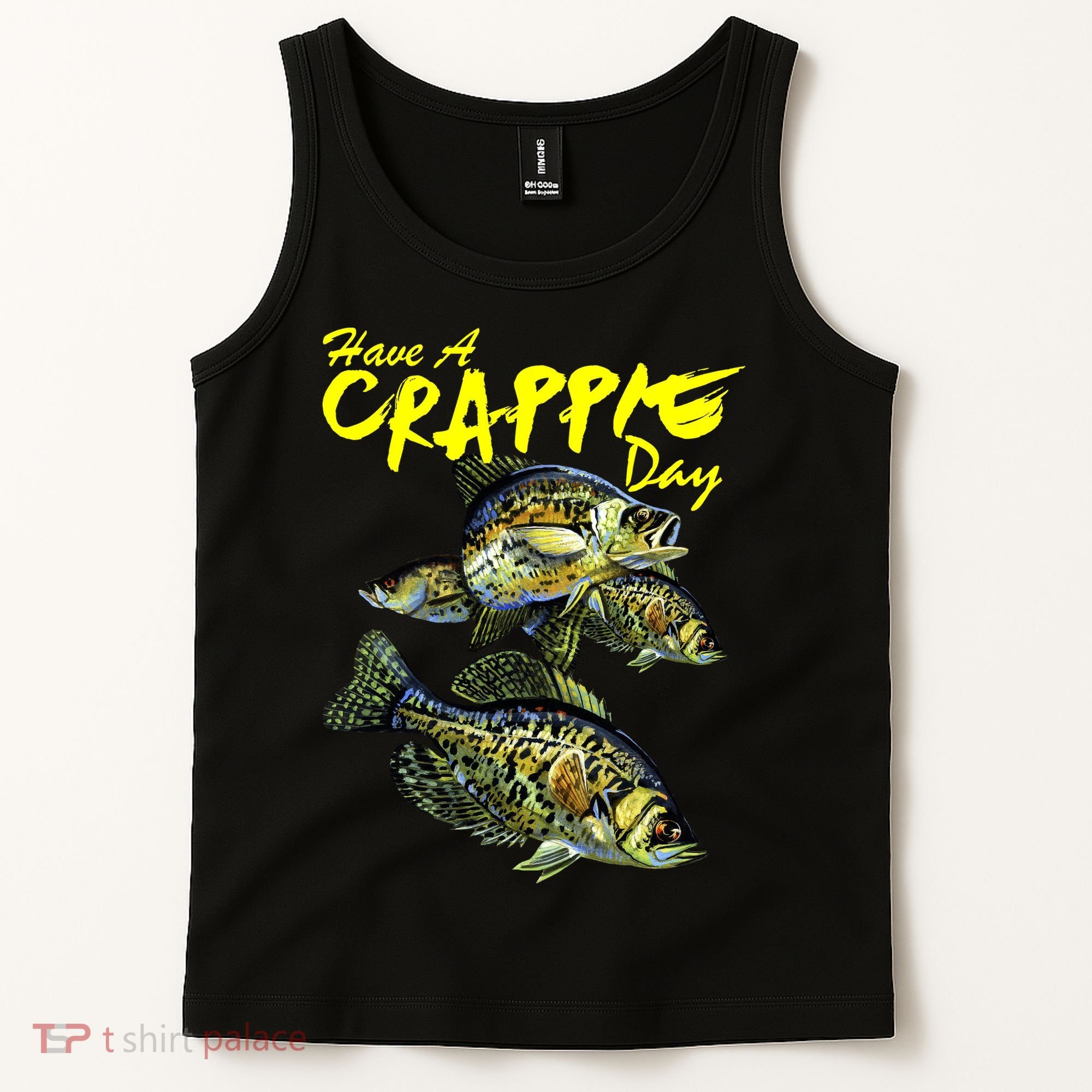Have A Crappie Day Panfish Funny Fishing  Tank Top
