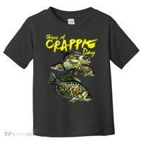 Have A Crappie Day Panfish Funny Fishing  Toddler T-Shirt thumb 0