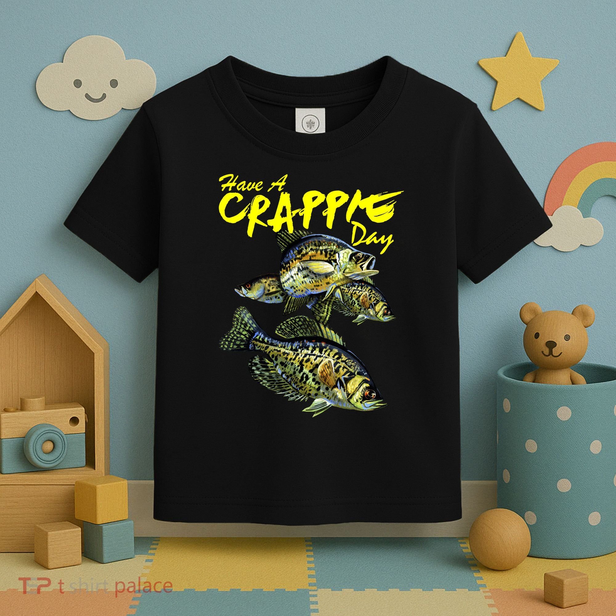 Have A Crappie Day Panfish Funny Fishing  Toddler T-Shirt