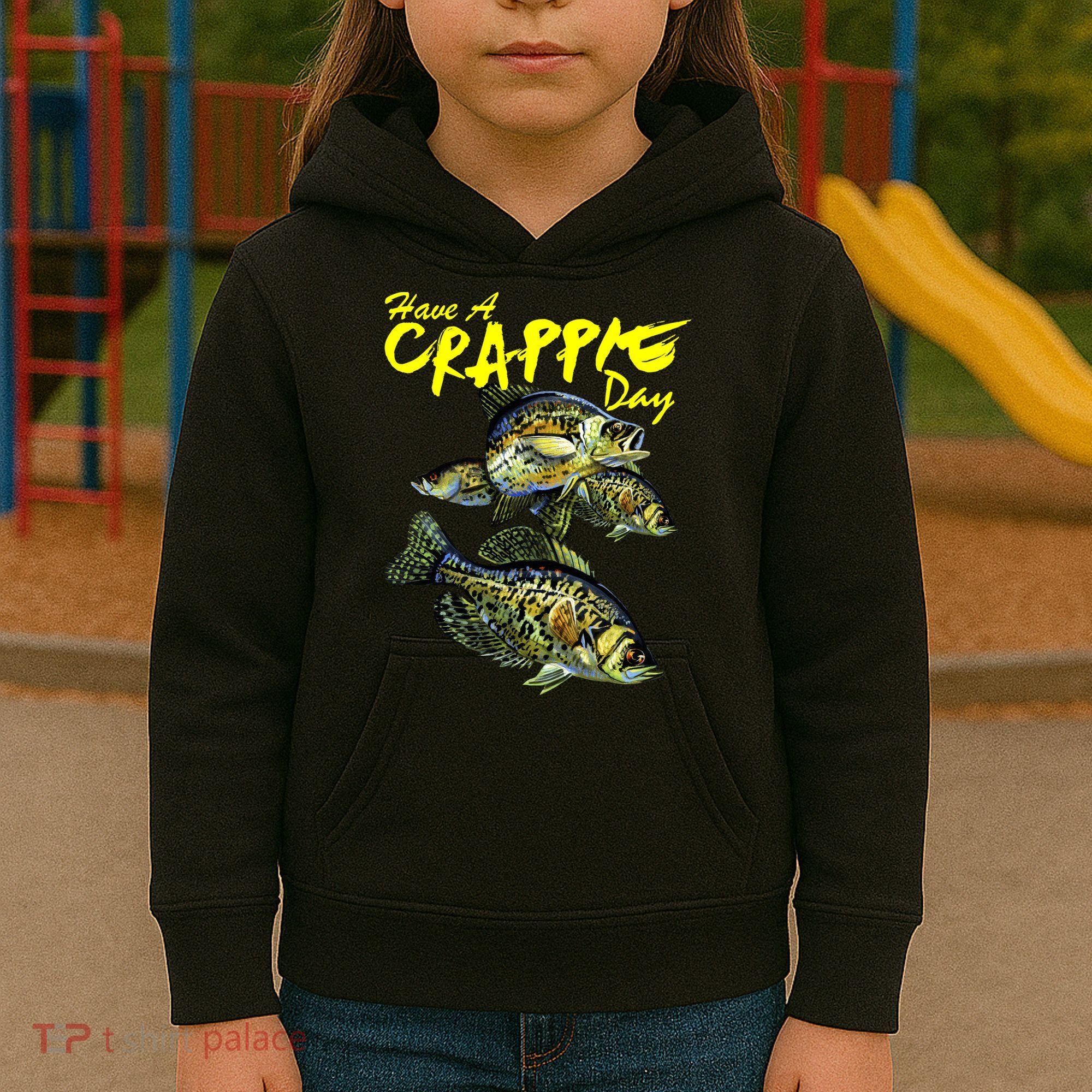 Have A Crappie Day Panfish Funny Fishing  Kids Hoodie