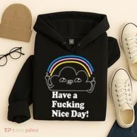 Have A F*cking Nice Day Hoodie thumb 4