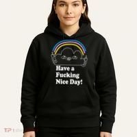 Have A F*cking Nice Day Hoodie thumb 5