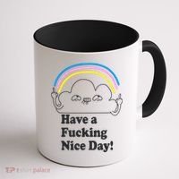 Have A F*cking Nice Day Coffee Mug thumb 1