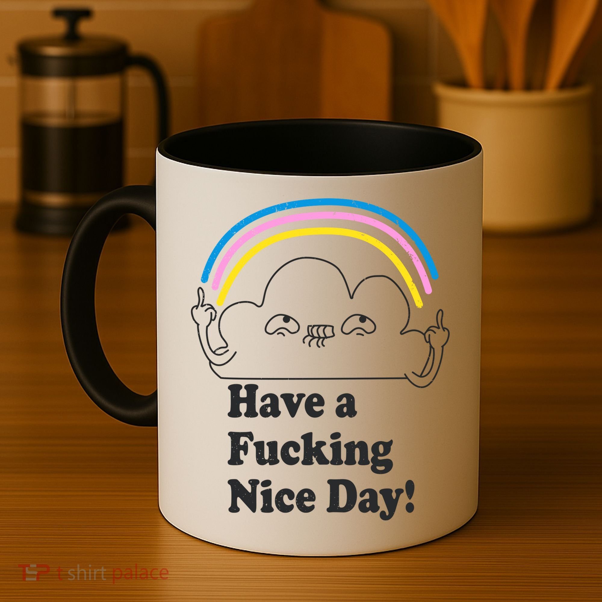 Have A F*cking Nice Day Coffee Mug
