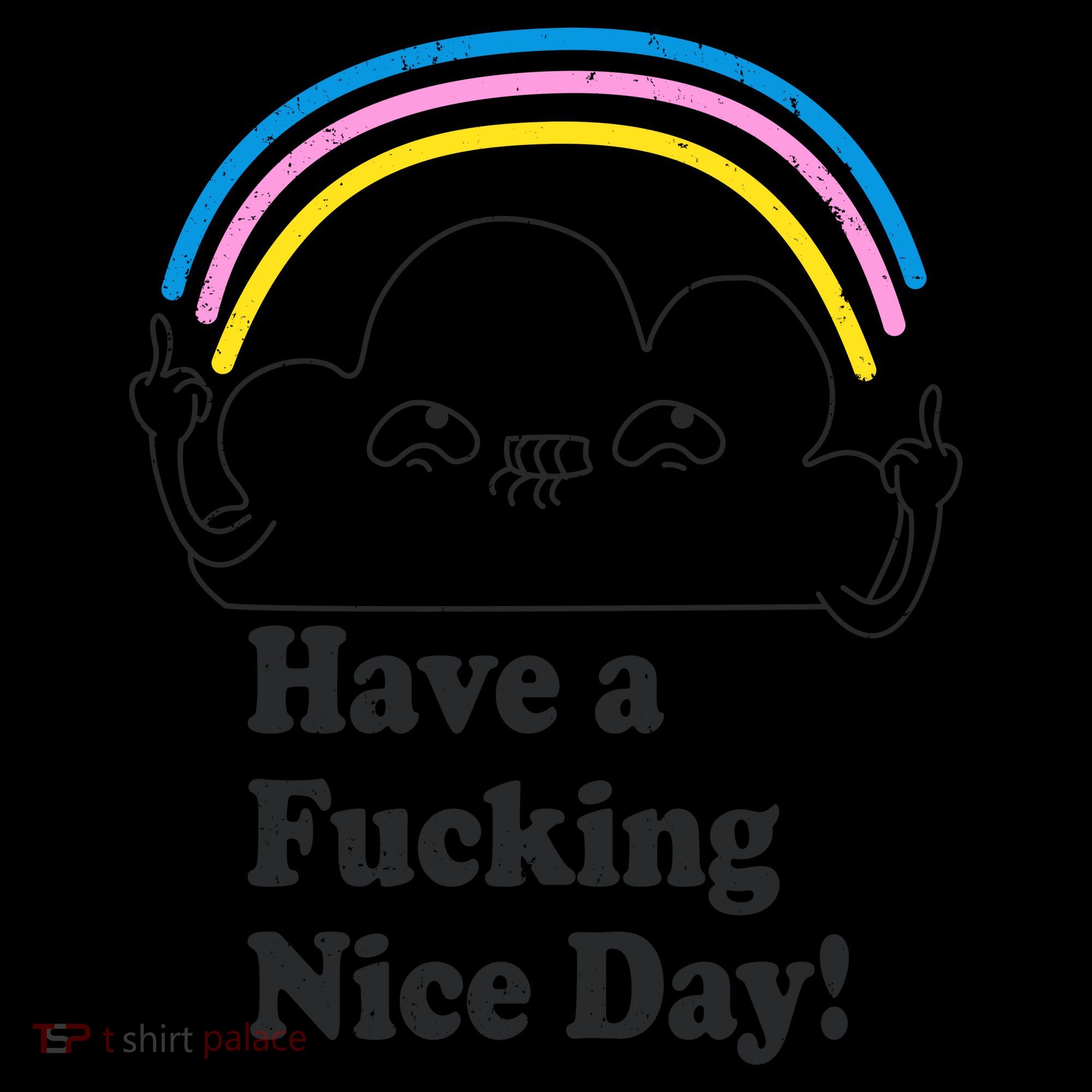 Have A F*cking Nice Day Coffee Mug