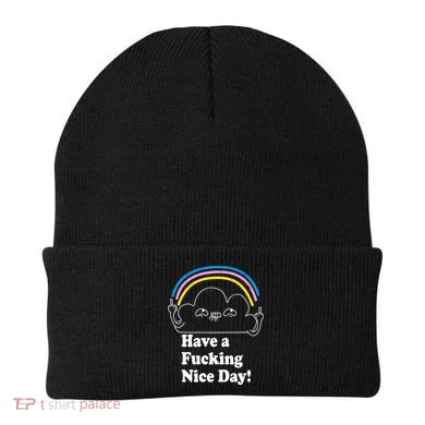 Have A F*cking Nice Day Beanie