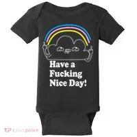Have A F*cking Nice Day Baby Bodysuit thumb 0