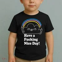 Have A F*cking Nice Day Toddler T-Shirt thumb 2