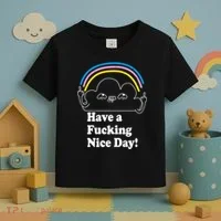 Have A F*cking Nice Day Toddler T-Shirt thumb 3