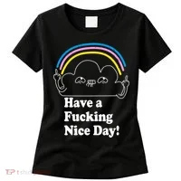 Have A F*cking Nice Day Women's T-Shirt thumb 0