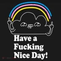 Have A F*cking Nice Day Women's T-Shirt thumb 6