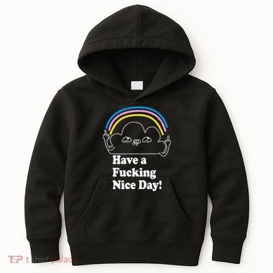 Have A F*cking Nice Day Kids Hoodie