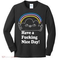 Have A F*cking Nice Day Kids Long Sleeve Shirt thumb 0