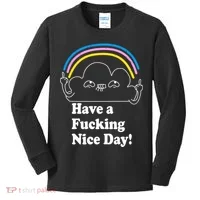 Have A F*cking Nice Day Kids Long Sleeve Shirt thumb 0