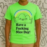 Have A F*cking Nice Day T-Shirt thumb 3