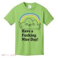 Have A F*cking Nice Day Kids T-Shirt thumb 0