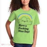 Have A F*cking Nice Day Kids T-Shirt thumb 2