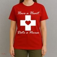 Have A heart Date A Nurse T-Shirt thumb 4