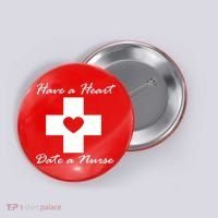 Have A heart Date A Nurse Button thumb 0