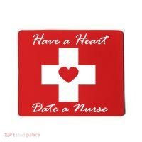 Have A heart Date A Nurse Mousepad thumb 0