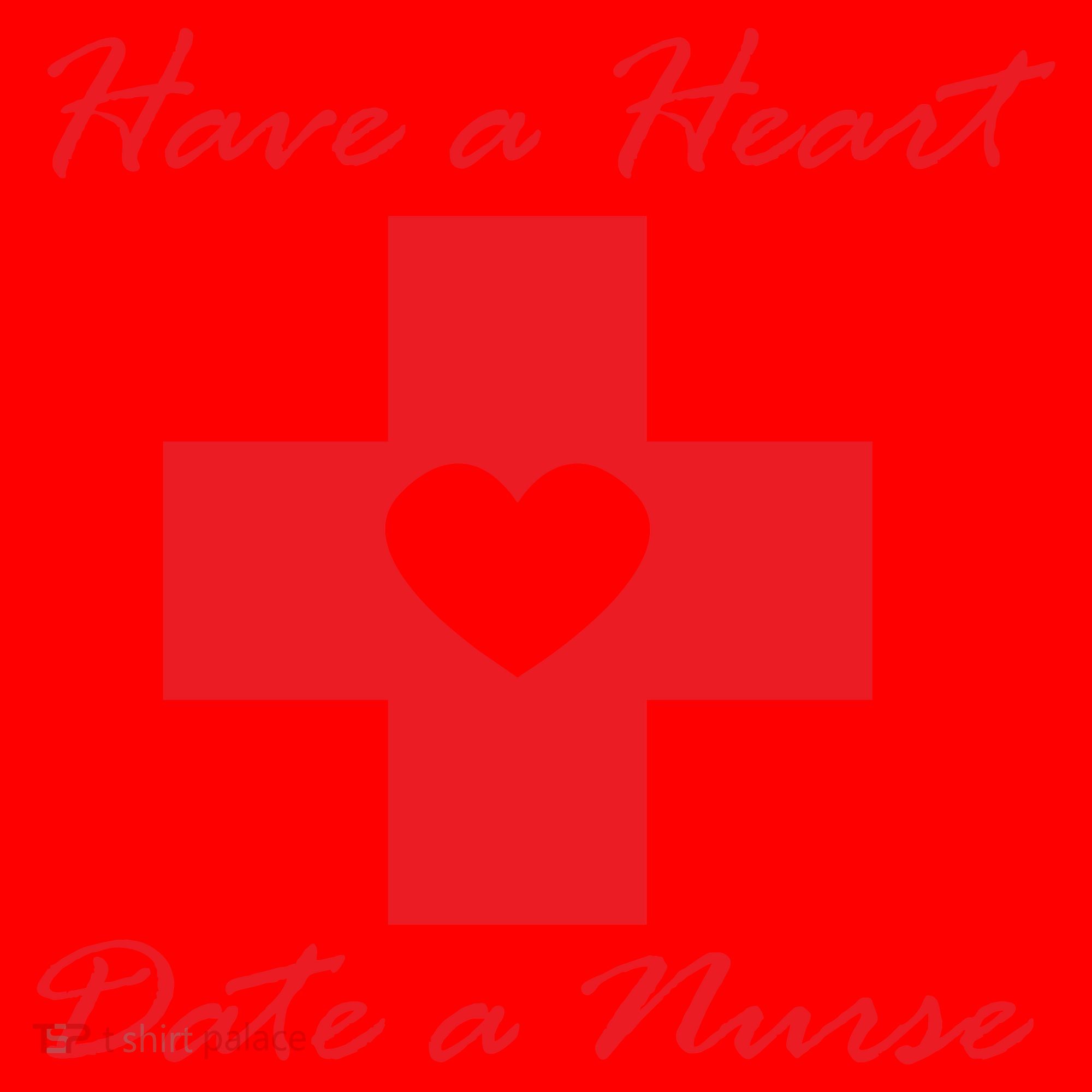 Have A heart Date A Nurse Santa Hat