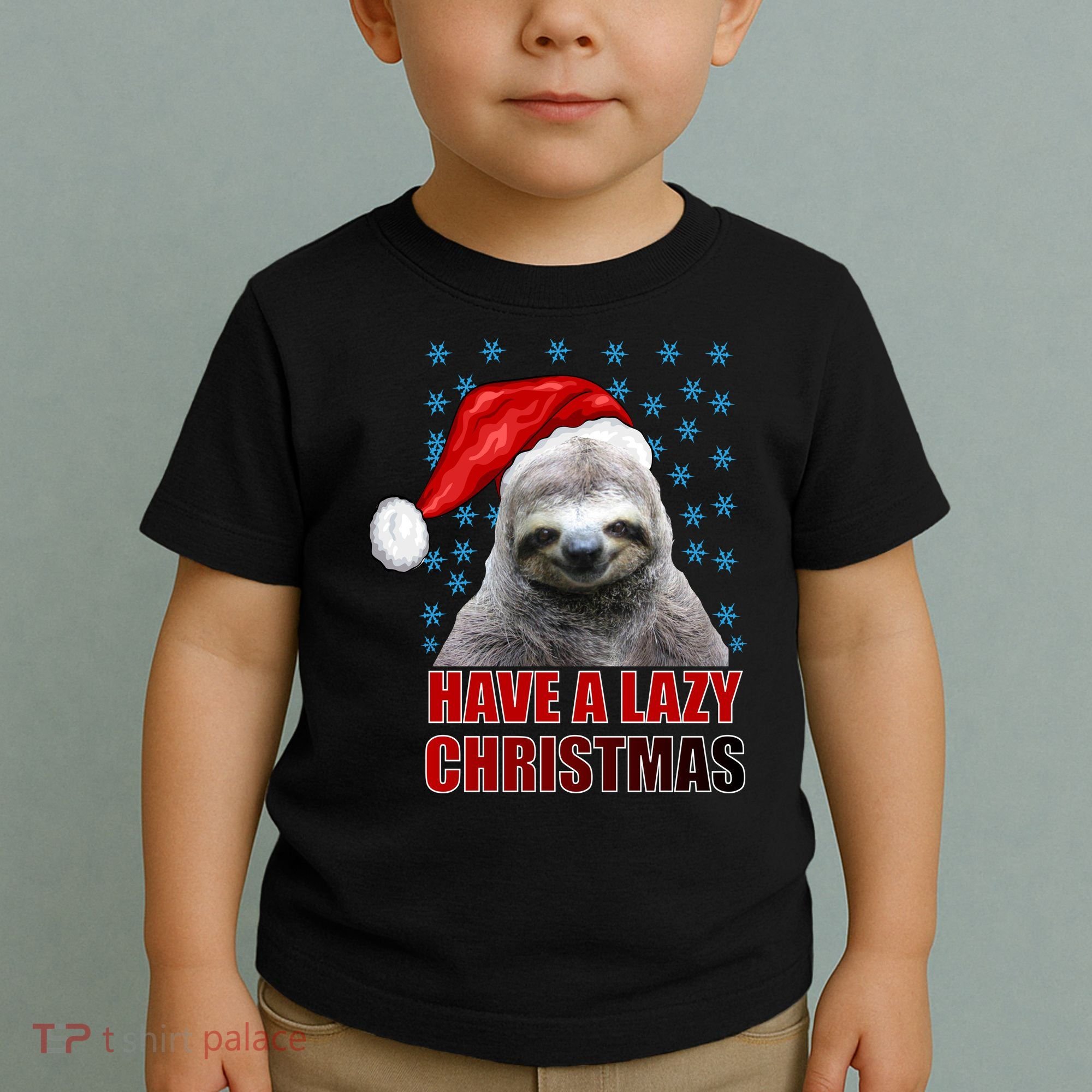 Have A Lazy Sloth Christmas Toddler T-Shirt