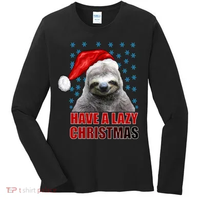 Have A Lazy Sloth Christmas Women's Long Sleeve Shirt