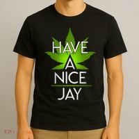 Have A Nice Jay Funny Weed T-Shirt thumb 3