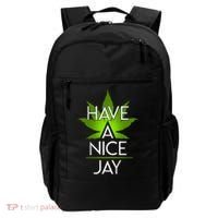 Have A Nice Jay Funny Weed Backpack thumb 0