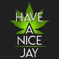 Have A Nice Jay Funny Weed Beanie thumb 2
