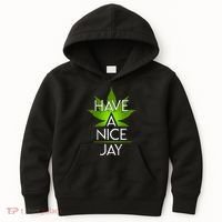 Have A Nice Jay Funny Weed Kids Hoodie thumb 0