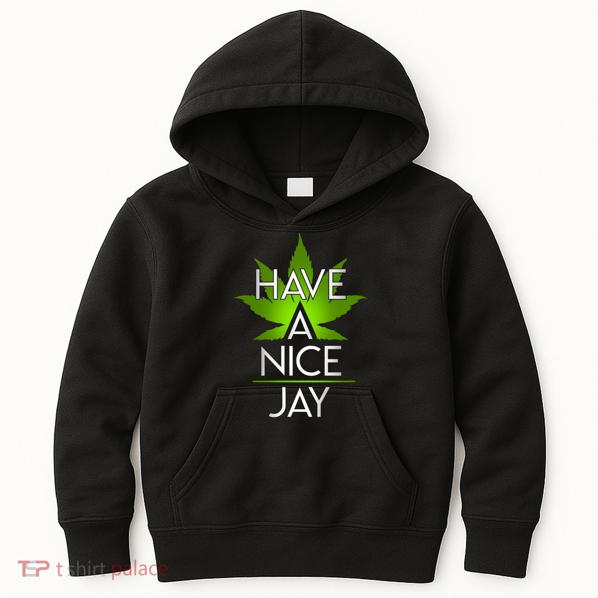 Have A Nice Jay Funny Weed Kids Hoodie