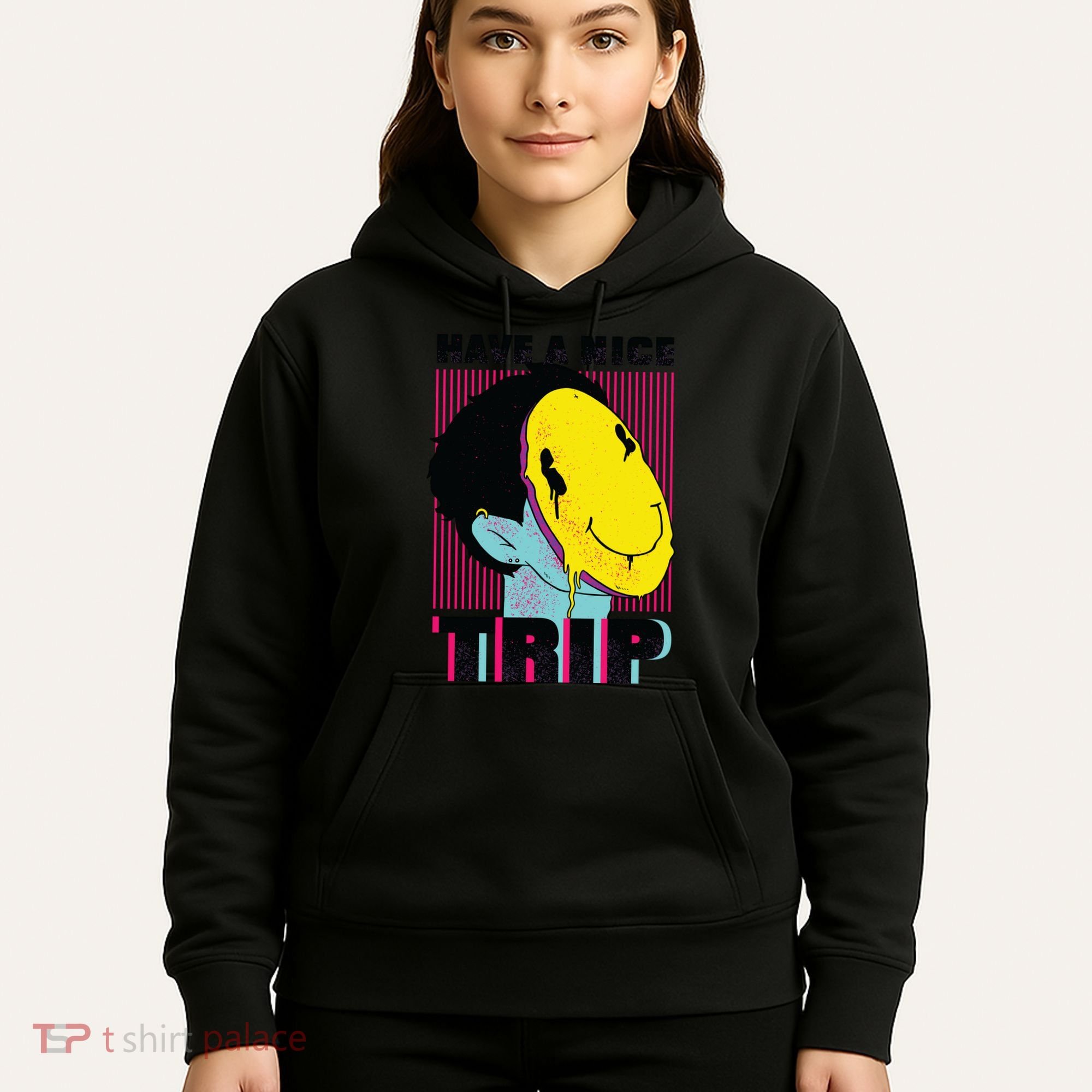 Have A Nice Trip Smiley Hoodie