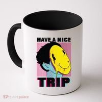 Have A Nice Trip Smiley Coffee Mug thumb 0