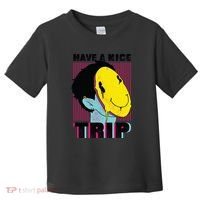 Have A Nice Trip Smiley Toddler T-Shirt thumb 0