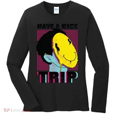 Have A Nice Trip Smiley Women's Long Sleeve Shirt