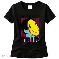 Have A Nice Trip Smiley Women's T-Shirt thumb 0