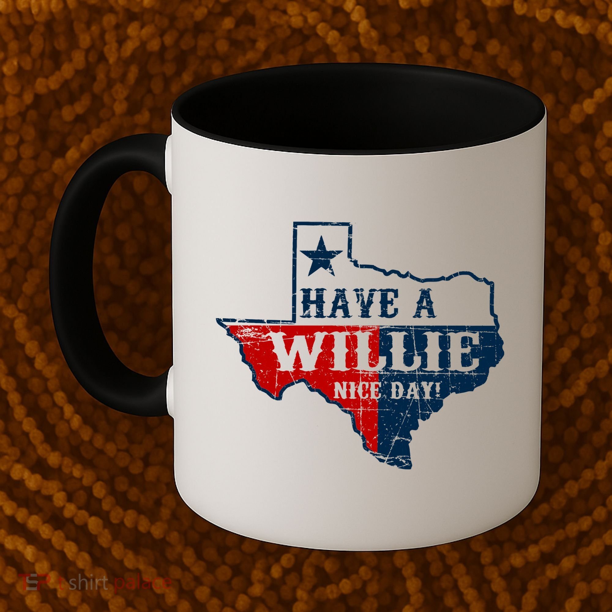 Have A Willie Nice Day Coffee Mug