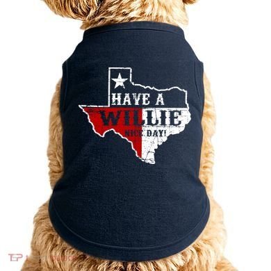Have A Willie Nice Day Doggie Tank