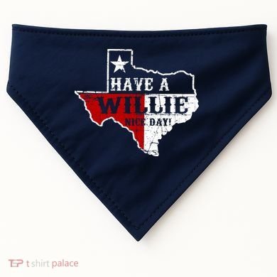 Have A Willie Nice Day USA-Made Doggie Bandana