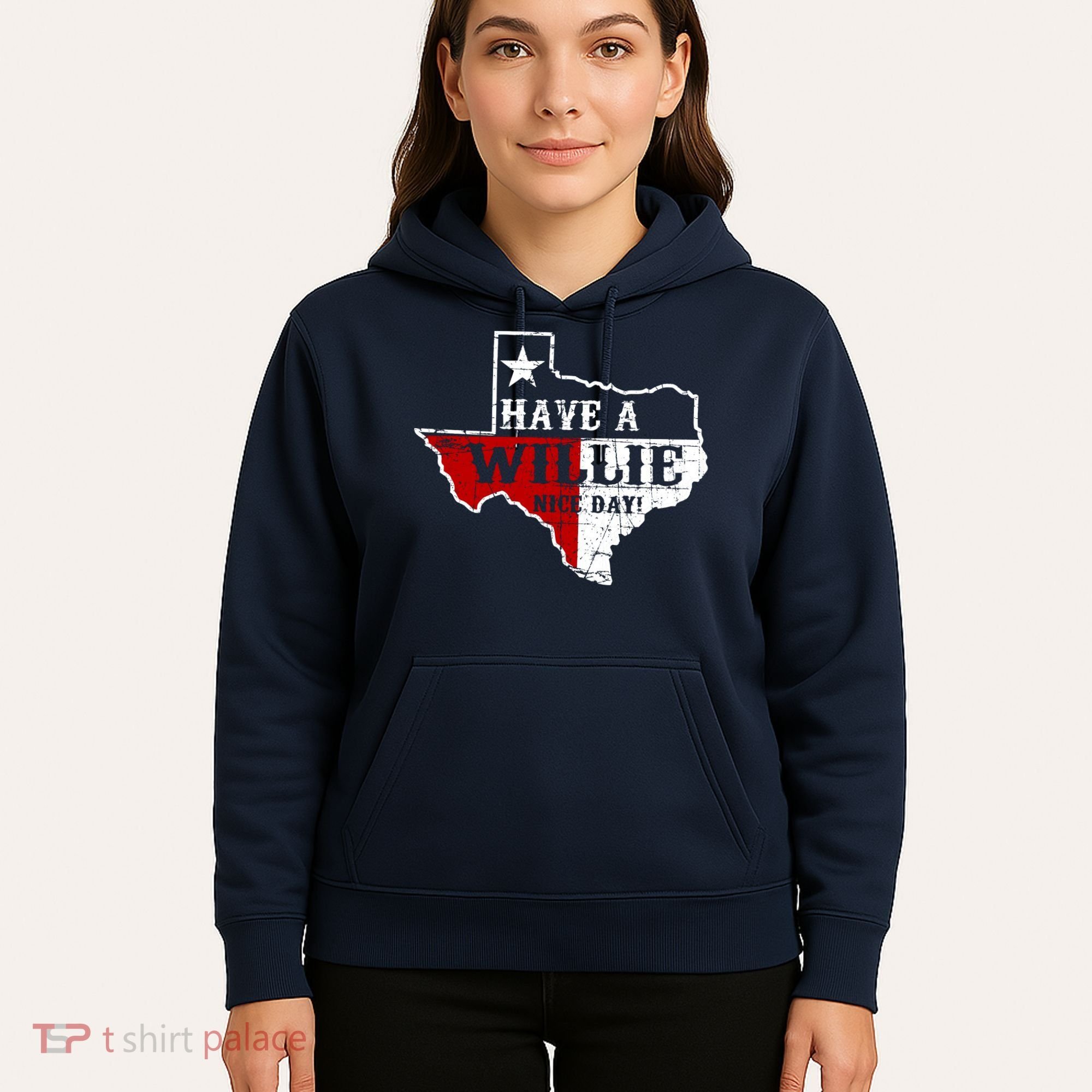 Have A Willie Nice Day Hoodie