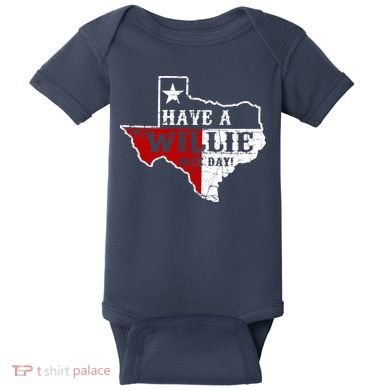 Have A Willie Nice Day Baby Bodysuit