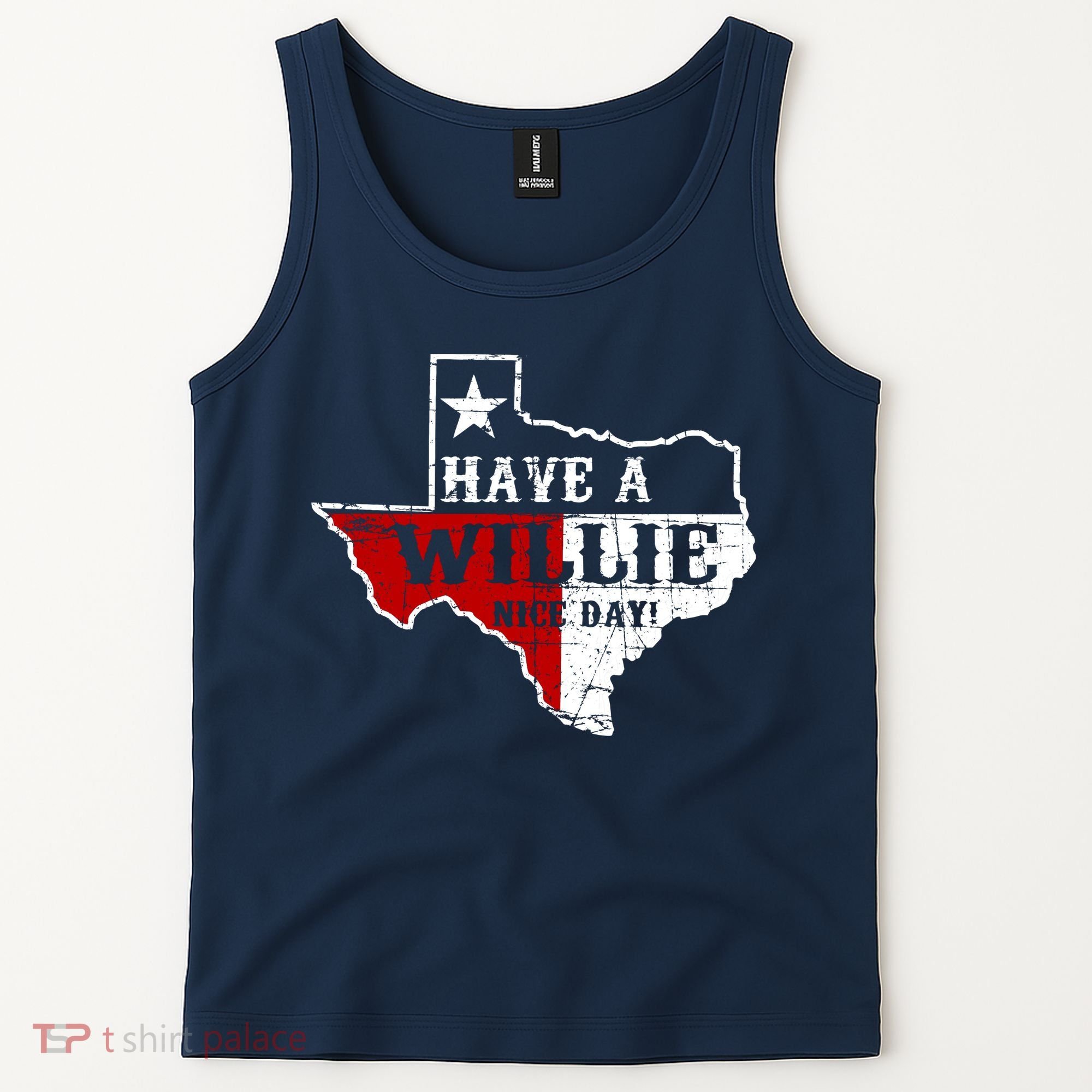 Have A Willie Nice Day Tank Top