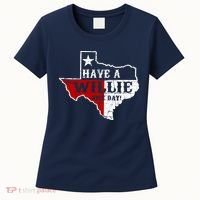 Have A Willie Nice Day Women's T-Shirt thumb 0