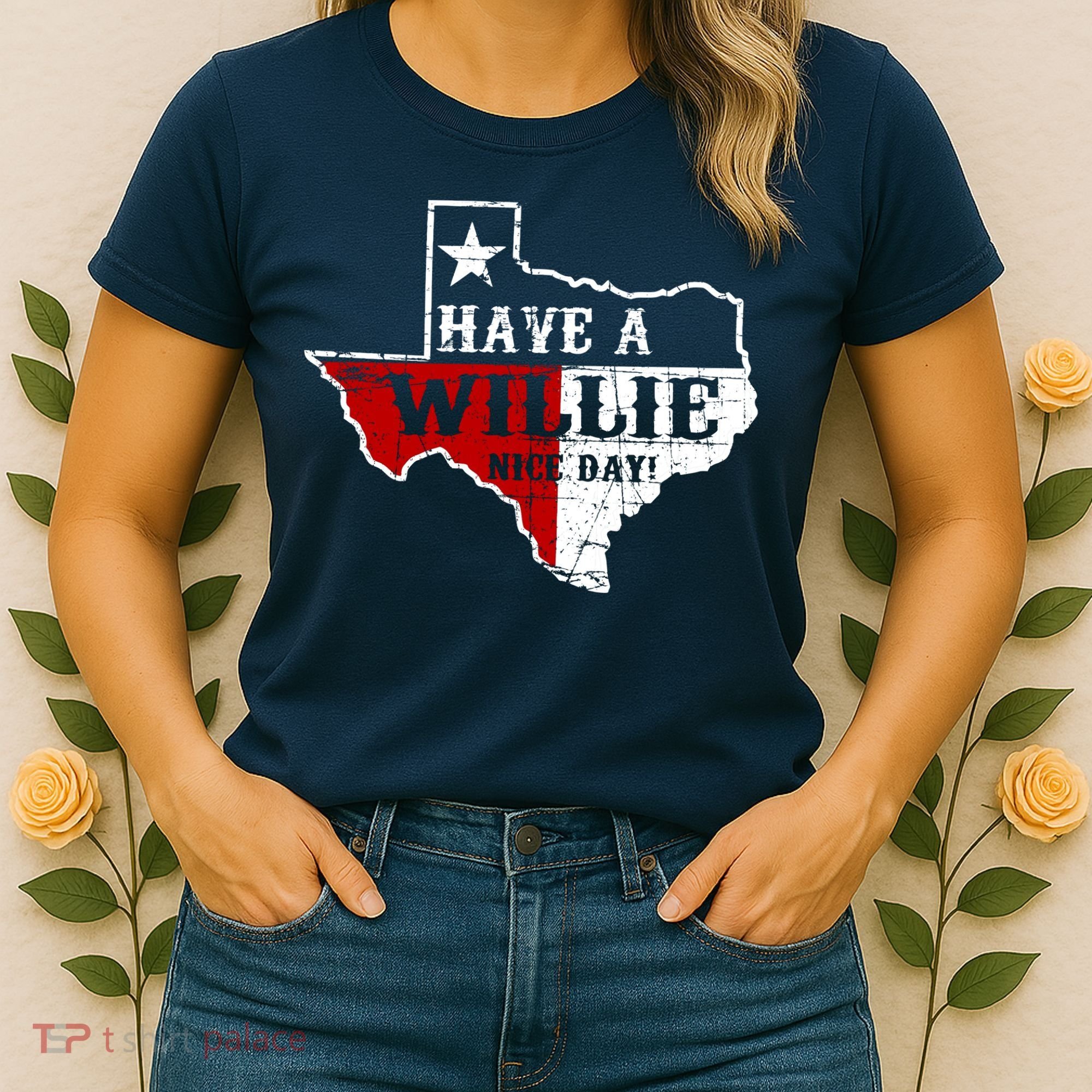 Have A Willie Nice Day Women's T-Shirt