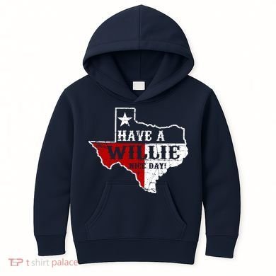 Have A Willie Nice Day Kids Hoodie