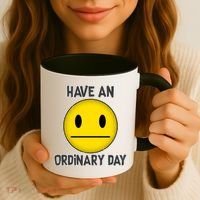 Have an Ordinary Day Coffee Mug thumb 3