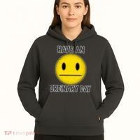 Have an Ordinary Day Hoodie thumb 5